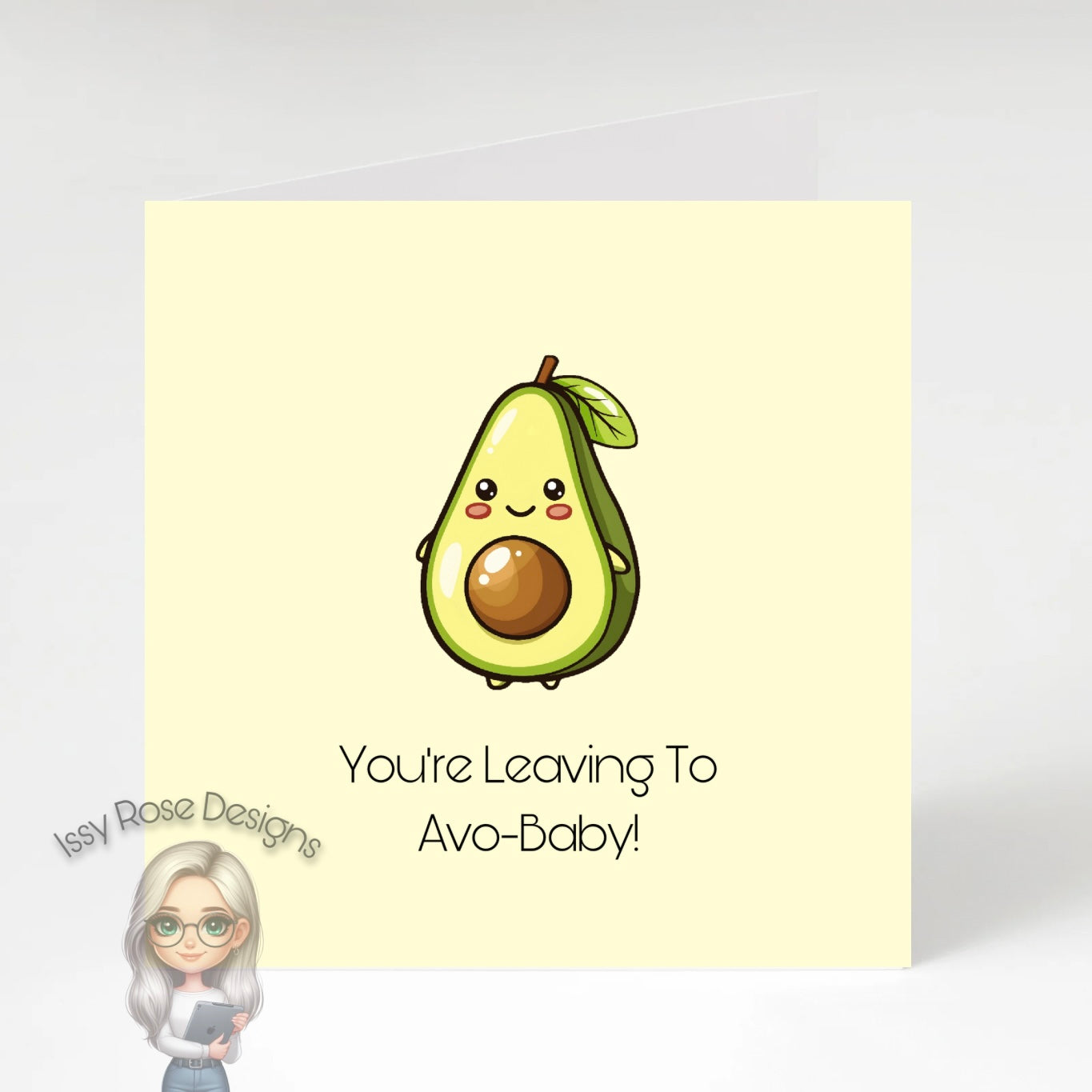 Leaving To Avo-Baby Card