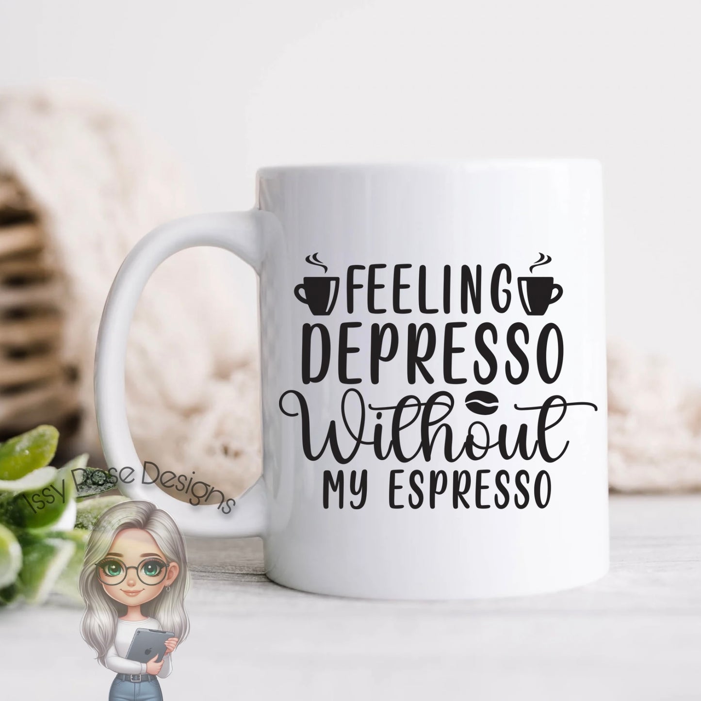 Depresso Without Espresso 11oz Mug