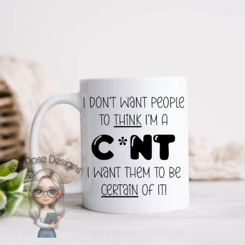 Certain Of It 11oz Mug