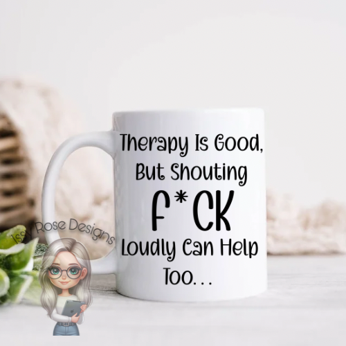 Therapy Is Good 11oz Mug